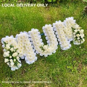 LOCAL Mum Lettered Funeral Tribute