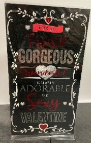 For My Gorgeous Wonderful Totally Adorable & Sexy Valentines Card 